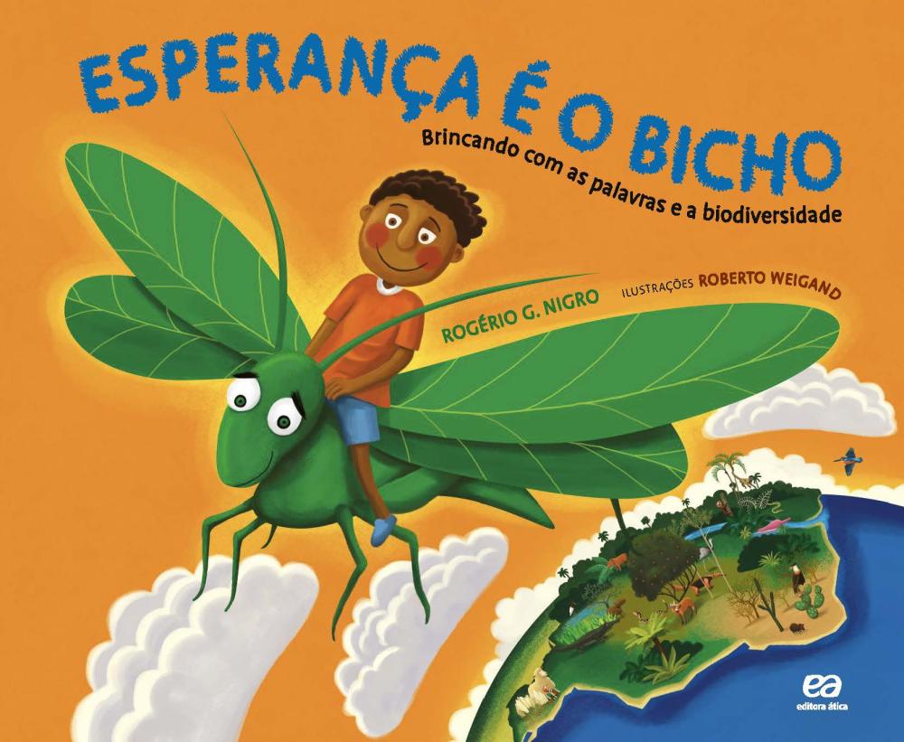 A Esperança É O Bicho