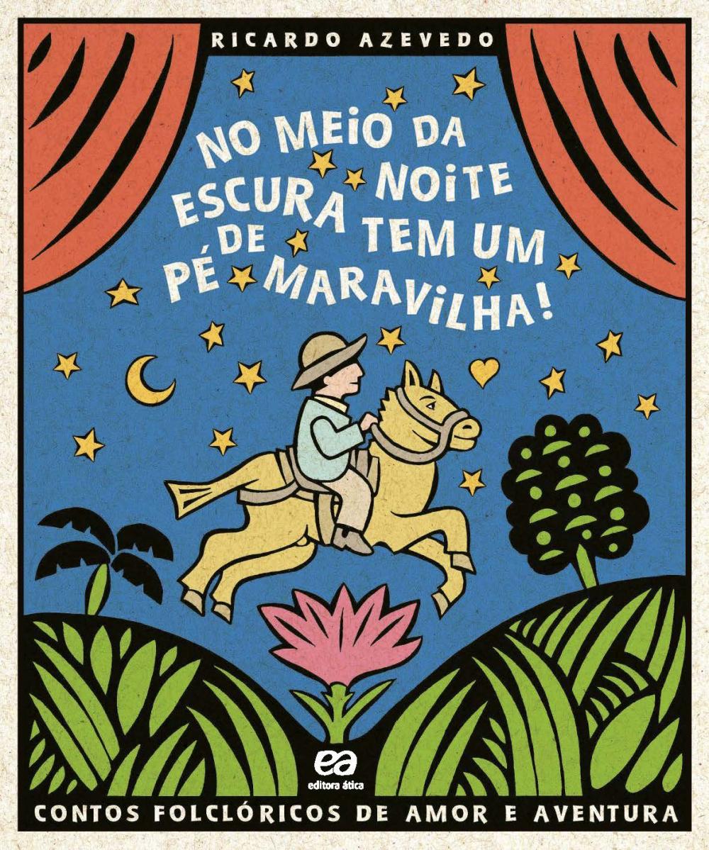 No Meio Da Noite Escura Tem Um Pé De Maravilha!