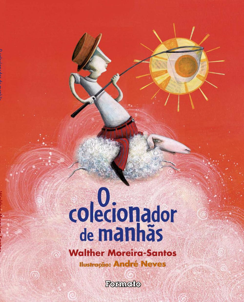 O Colecionador De Manhãs