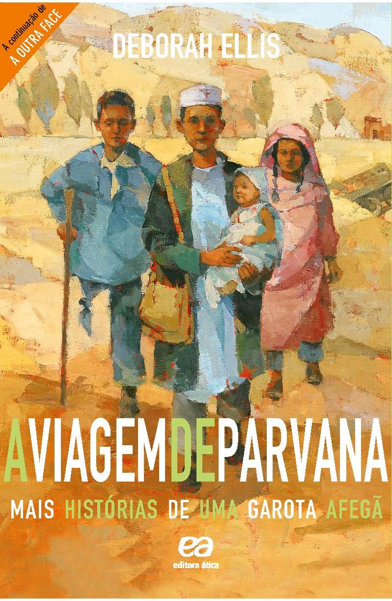 A Viagem De Parvana - Mais Histórias De Uma Garota Afegã