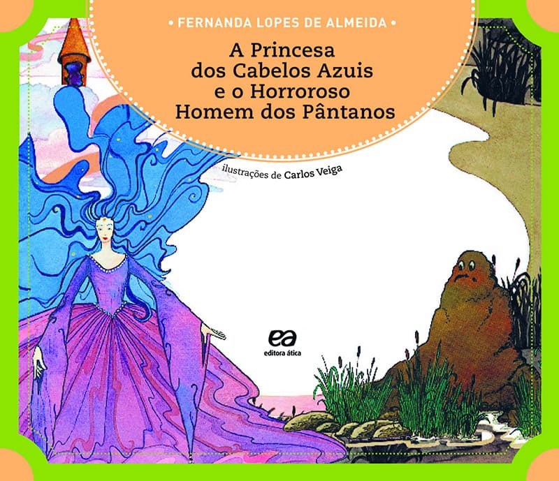 A Princesa Dos Cabelos Azuis E O Horroroso Homem Dos Pântanos