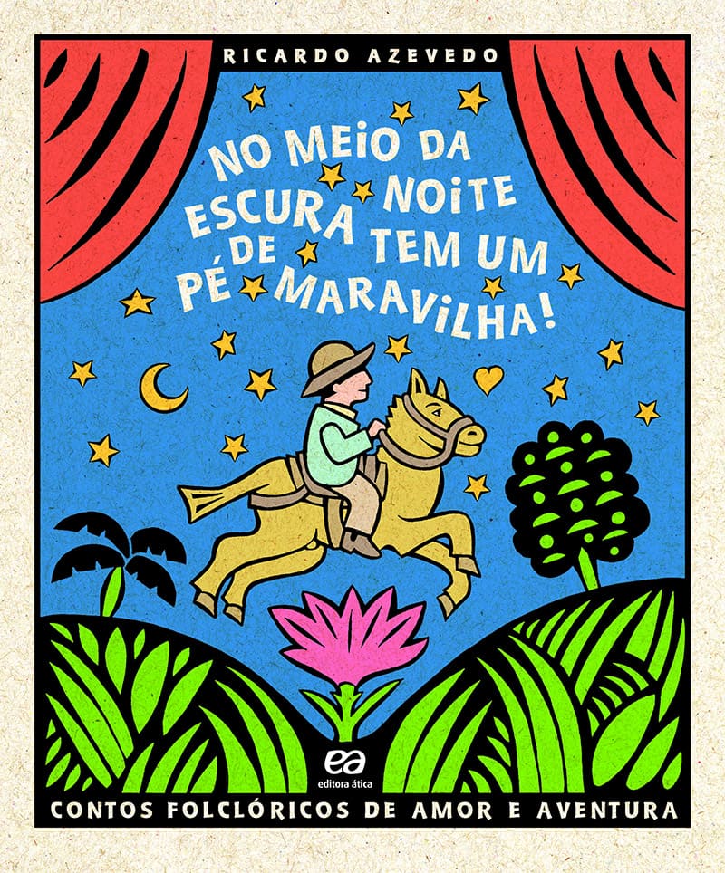 No Meio Da Noite Escura Tem Um Pé De Maravilha!