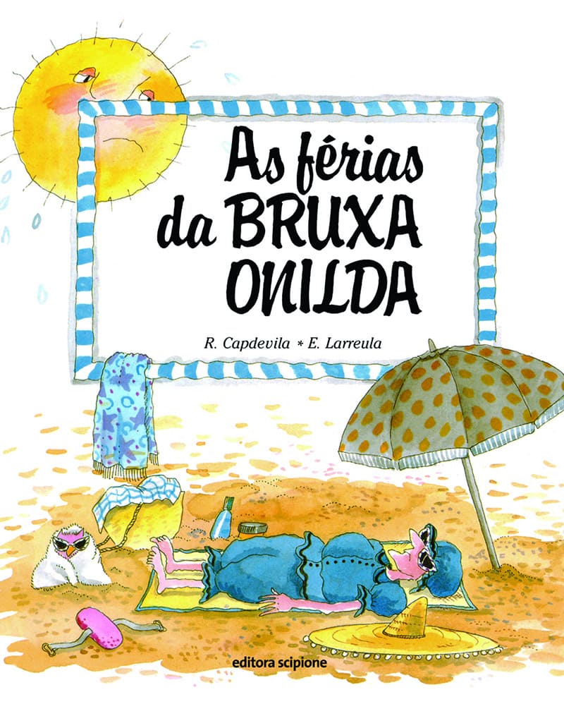 As Férias Da Bruxa Onilda