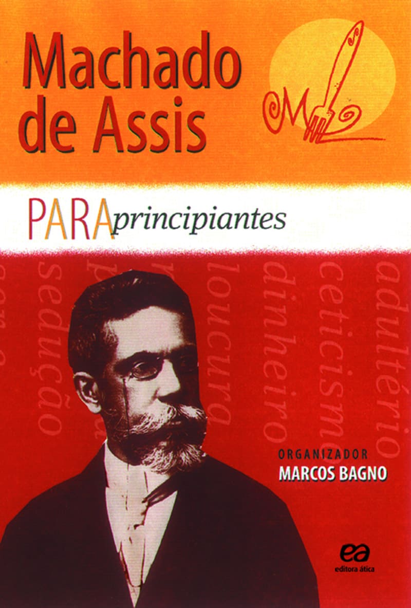 Machado De Assis Para Principiantes
