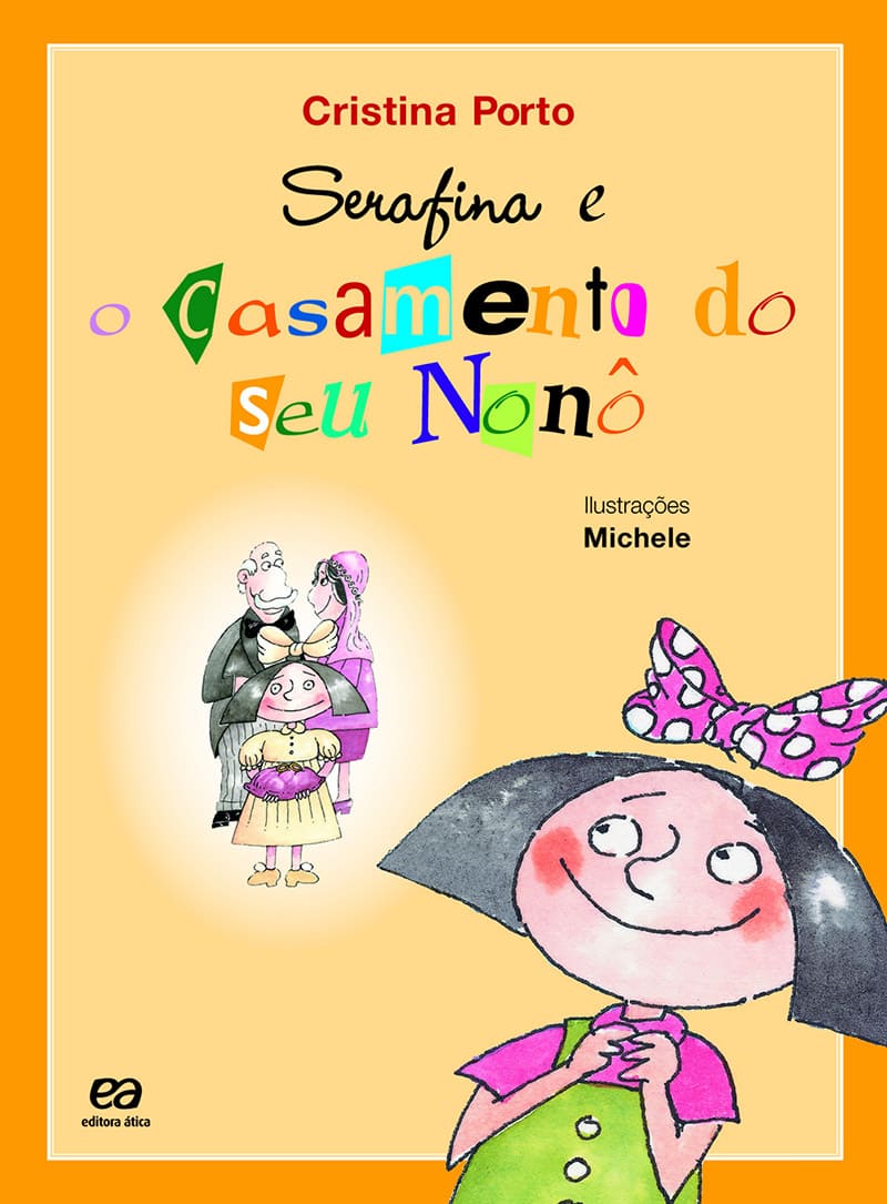 Serafina E O Casamento Do Seu Nonô