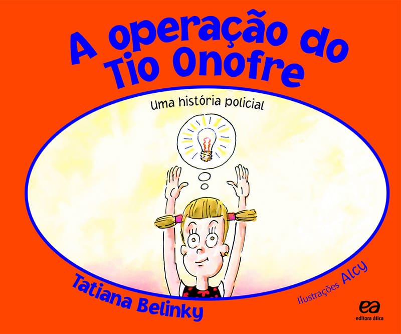 A Operação Do Tio Onofre