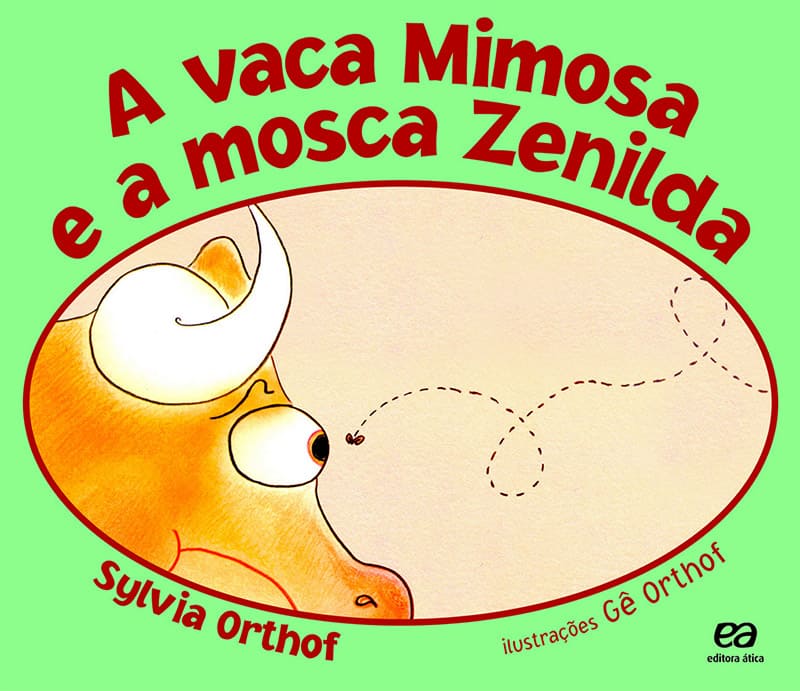 A Vaca Mimosa E A Mosca Zenilda