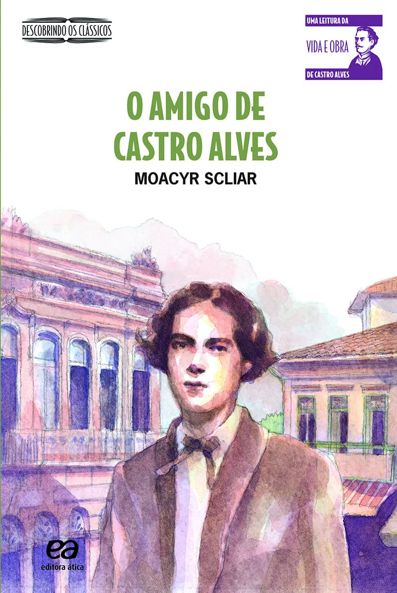 O Amigo De Castro Alves
