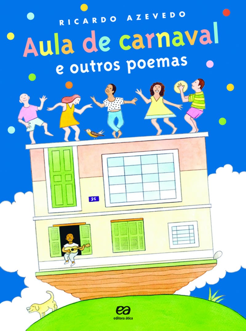 Aula De Carnaval E Outros Poemas