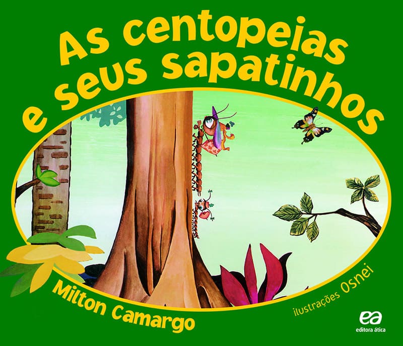 As Centopeias E Seus Sapatinhos