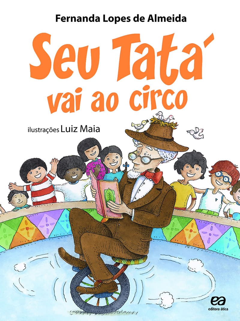 Seu Tatá Vai Ao Circo