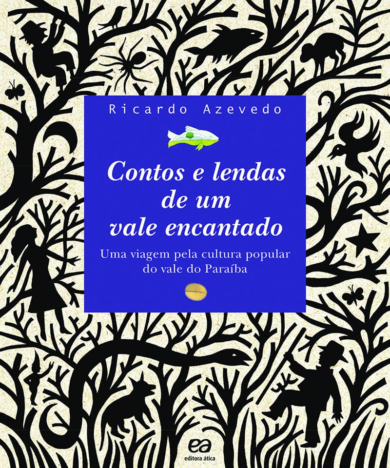 Contos E Lendas De Um Vale Encantado