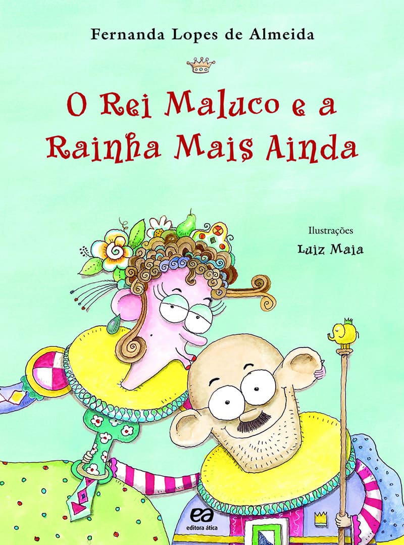 O Rei Maluco E A Rainha Mais Ainda