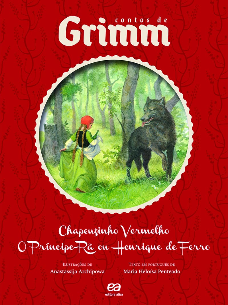 Chapeuzinho Vermelho/ O Príncipe-Rã Ou Henrique De Ferro