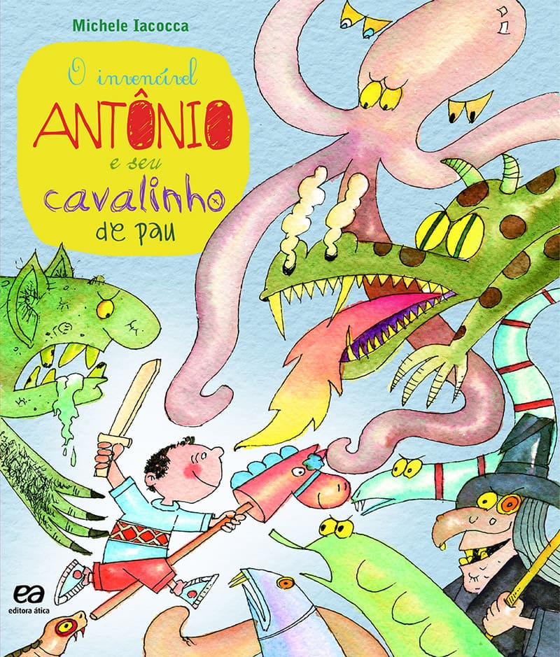 O Invencível Antônio E Seu Cavalinho De Pau