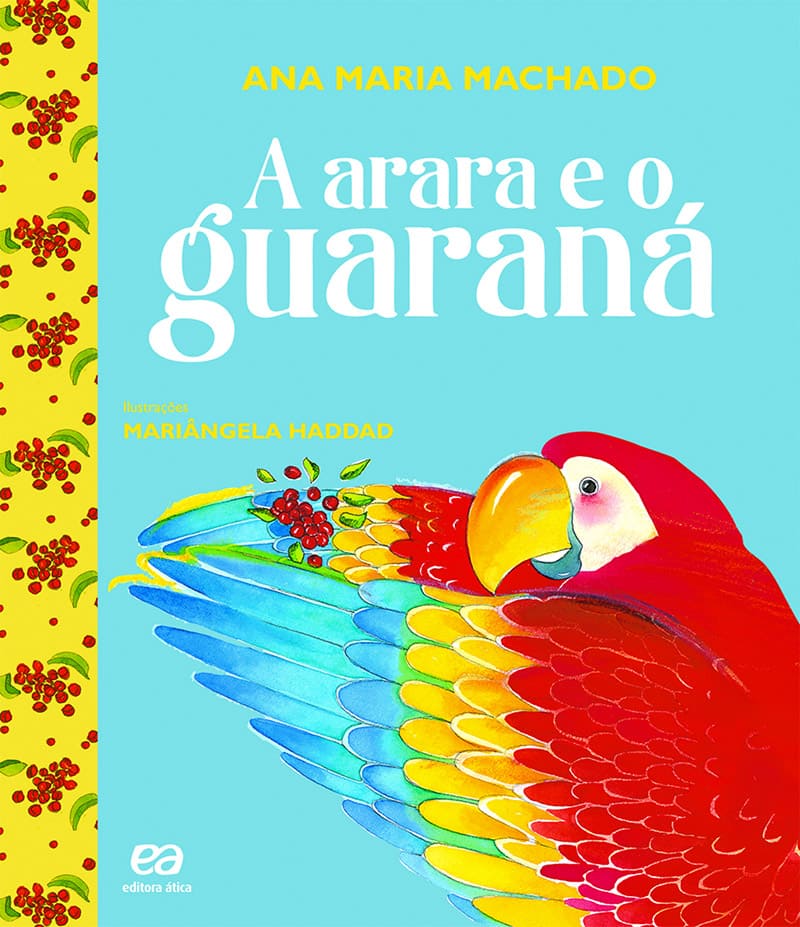 A Arara E O Guaraná