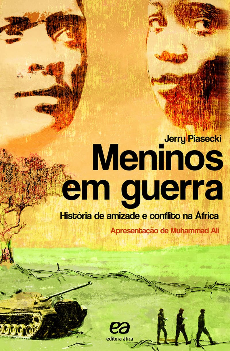 Meninos Em Guerra - História De Amizade E Conflito Na África