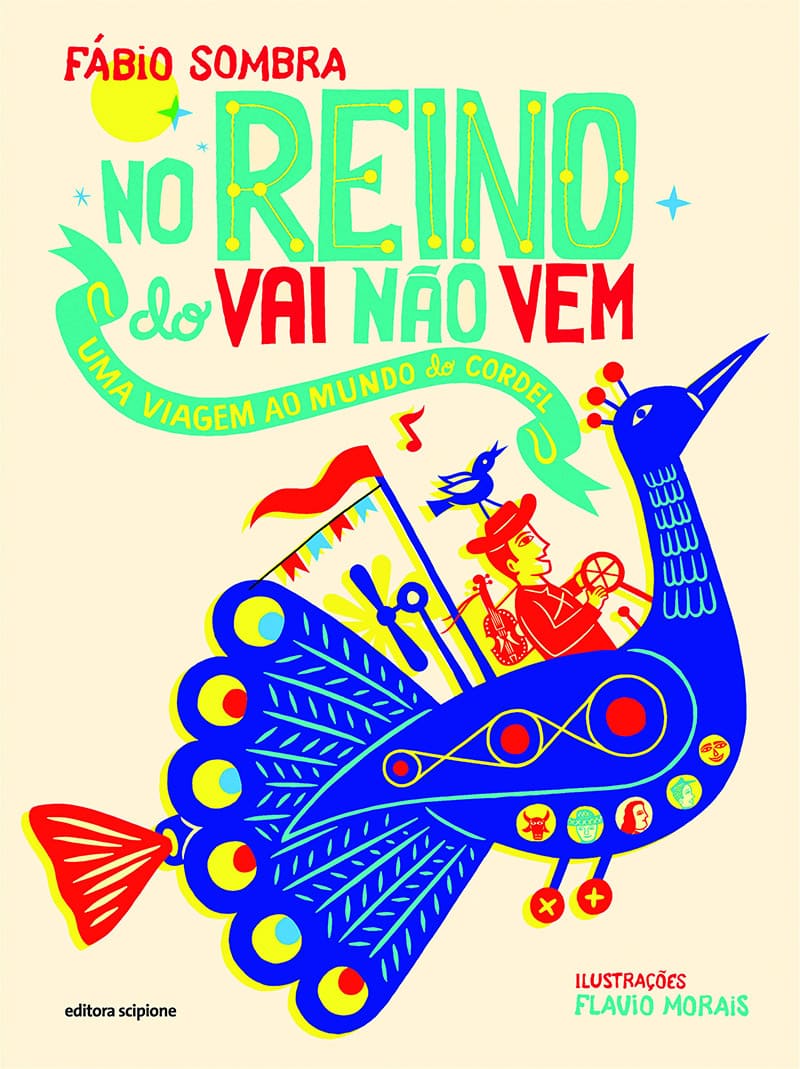 No Reino Do Vai Não Vem - Uma Viagem Ao Mundo Do Cordel