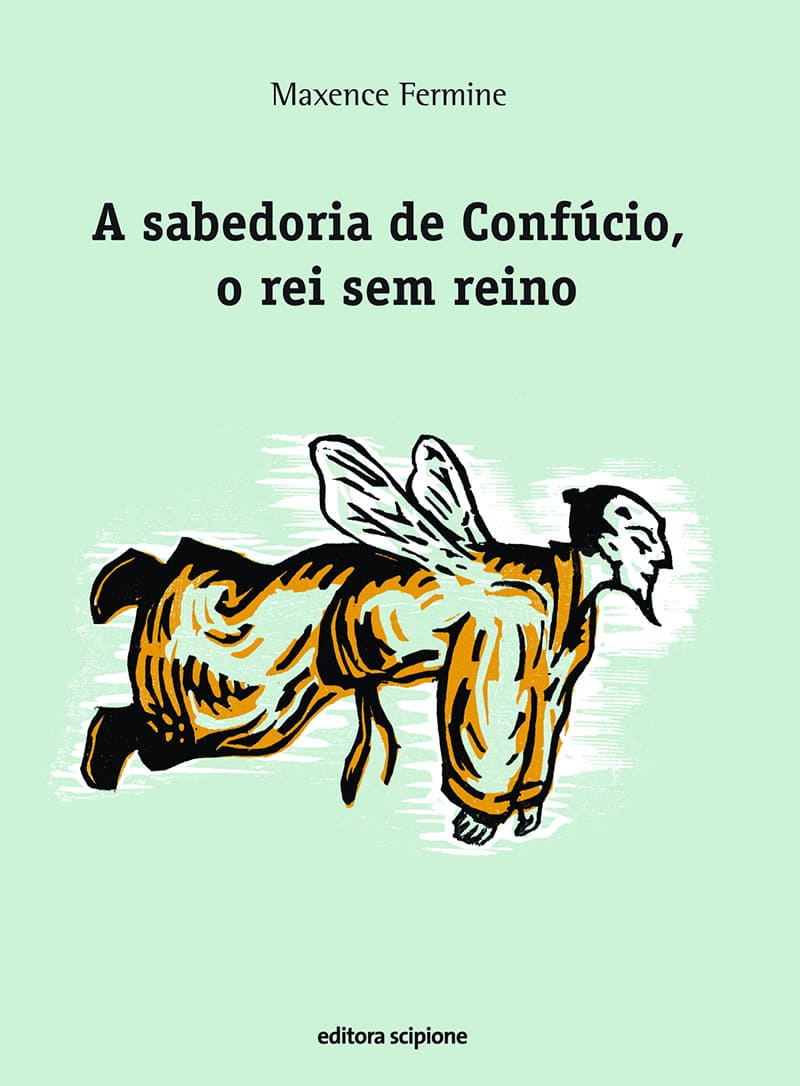 A Sabedoria De Confúcio - O Rei Sem Reino
