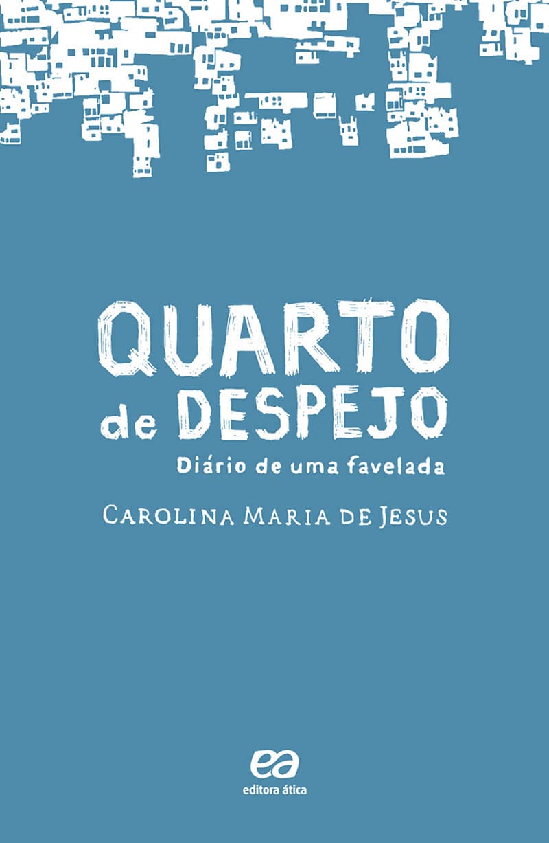 Quarto De Despejo - Diário De Uma Favelada