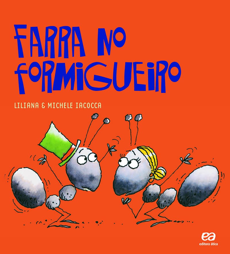 Farra No Formigueiro