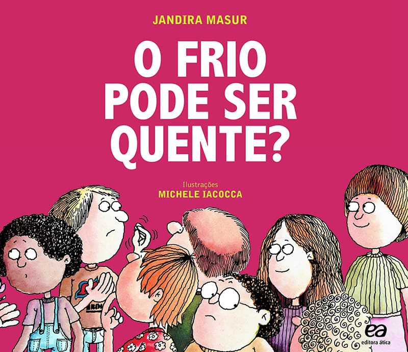 O Frio Pode Ser Quente?