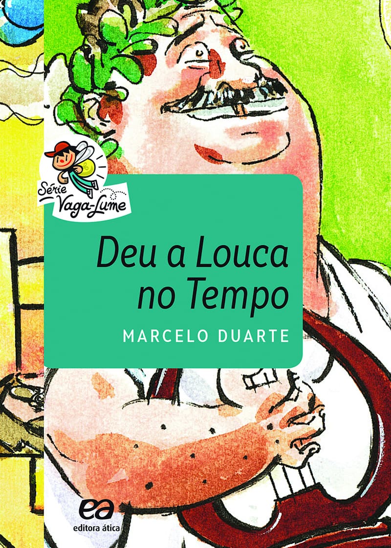 Deu A Louca No Tempo