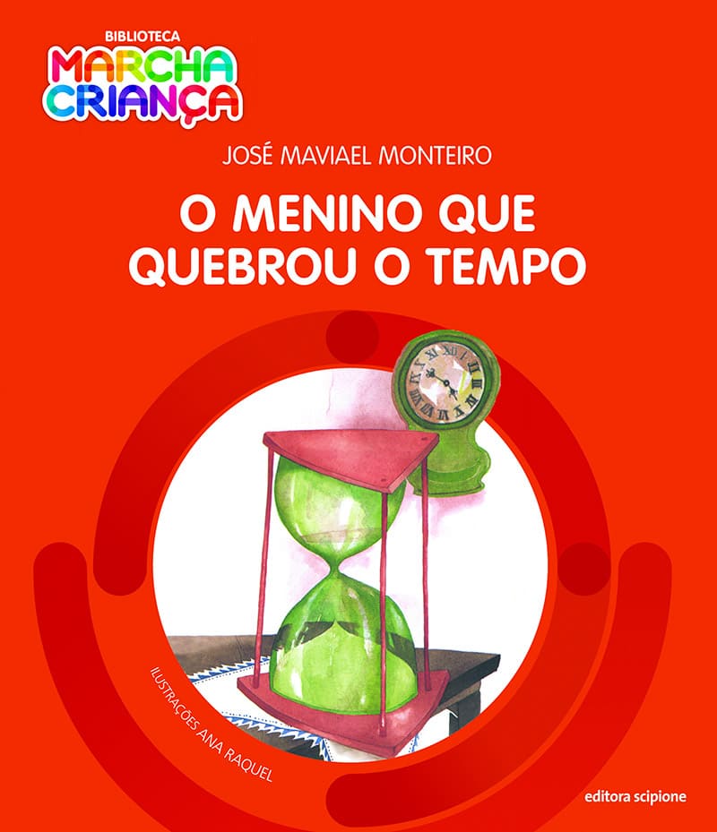 O Menino Que Quebrou O Tempo