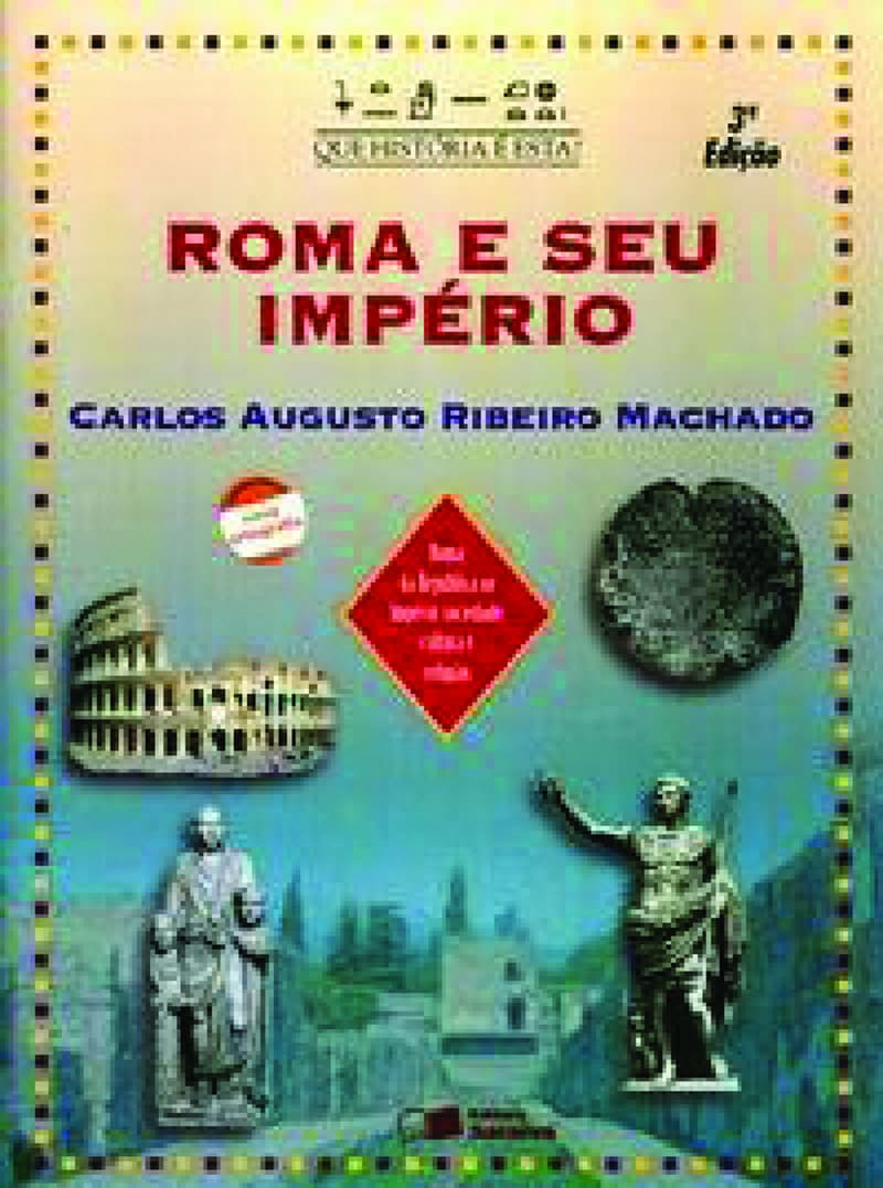 Roma E Seu Império