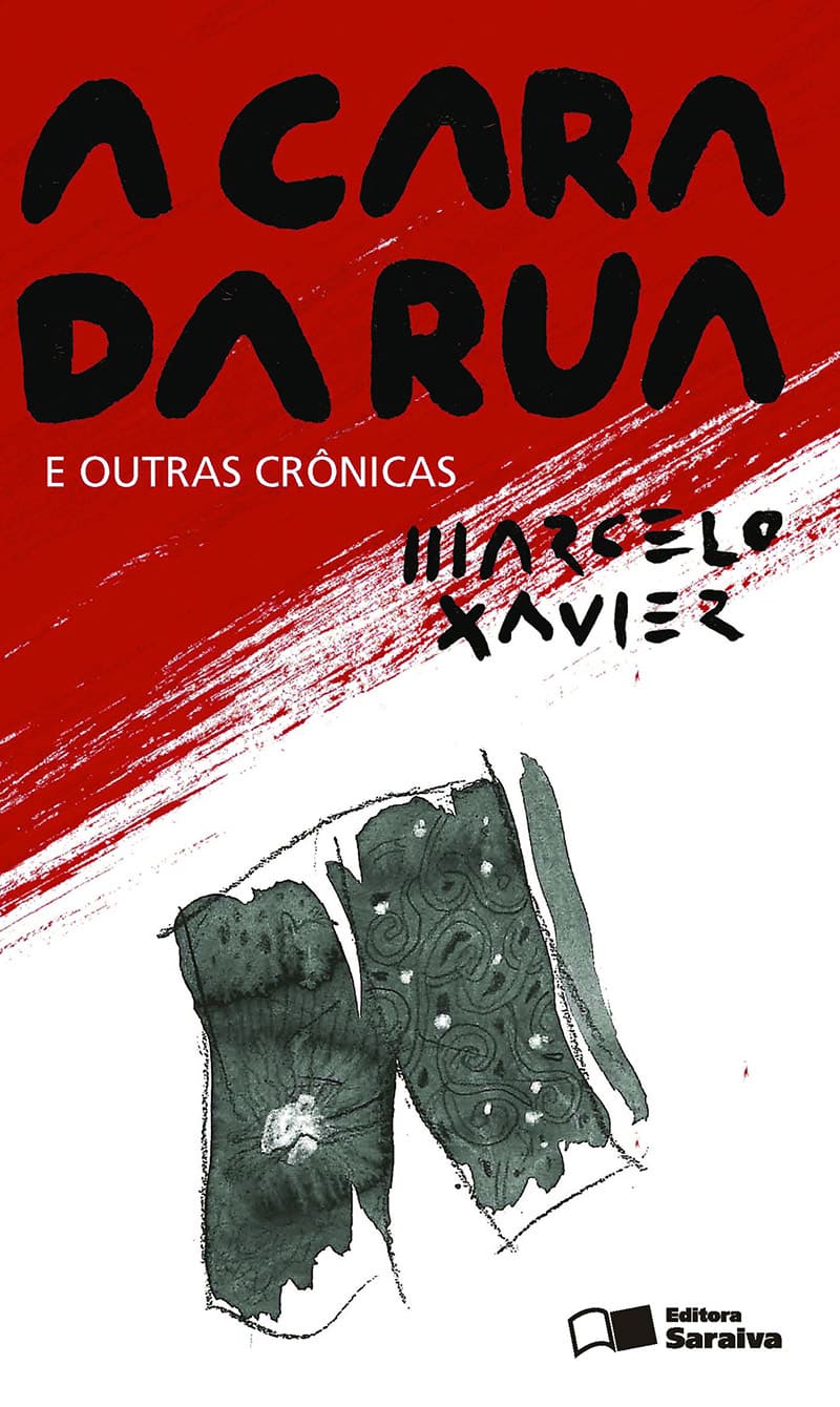 A Cara Da Rua E Outras Crônicas