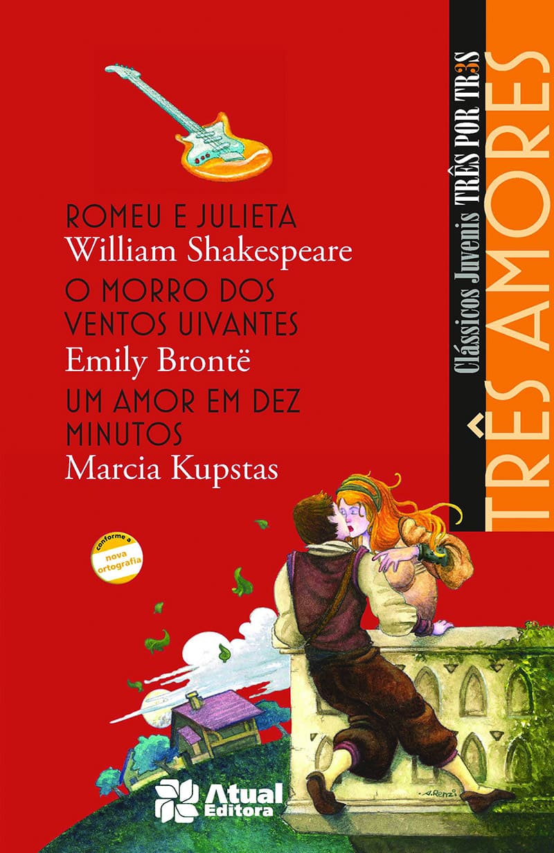 Três Amores - Romeu E Julieta / O Morro Dos Ventos Uivantes / Um Amor Em Dez Minutos