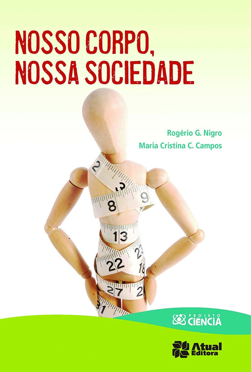 Nosso Corpo, Nossa Sociedade