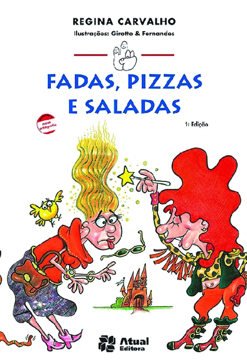 Fadas, Pizzas E Saladas