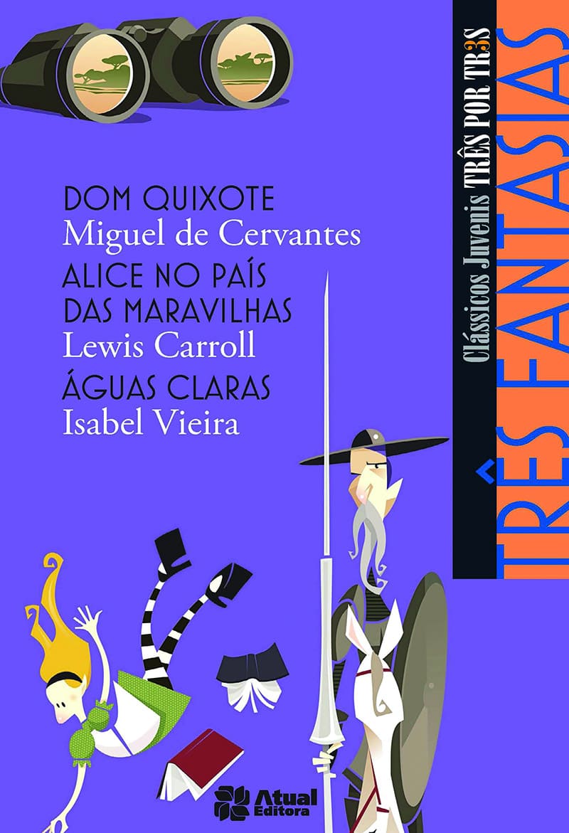 Três Fantasias - Dom Quixote / Alice No País Das Maravilhas / Águas Claras