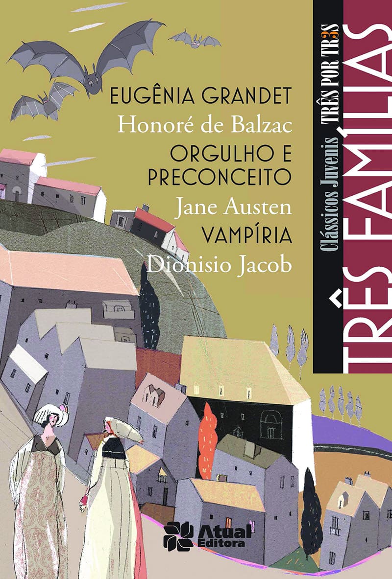 Três Famílias - Eugênia Grandet / Orgulho E Preconceito / Vampíria