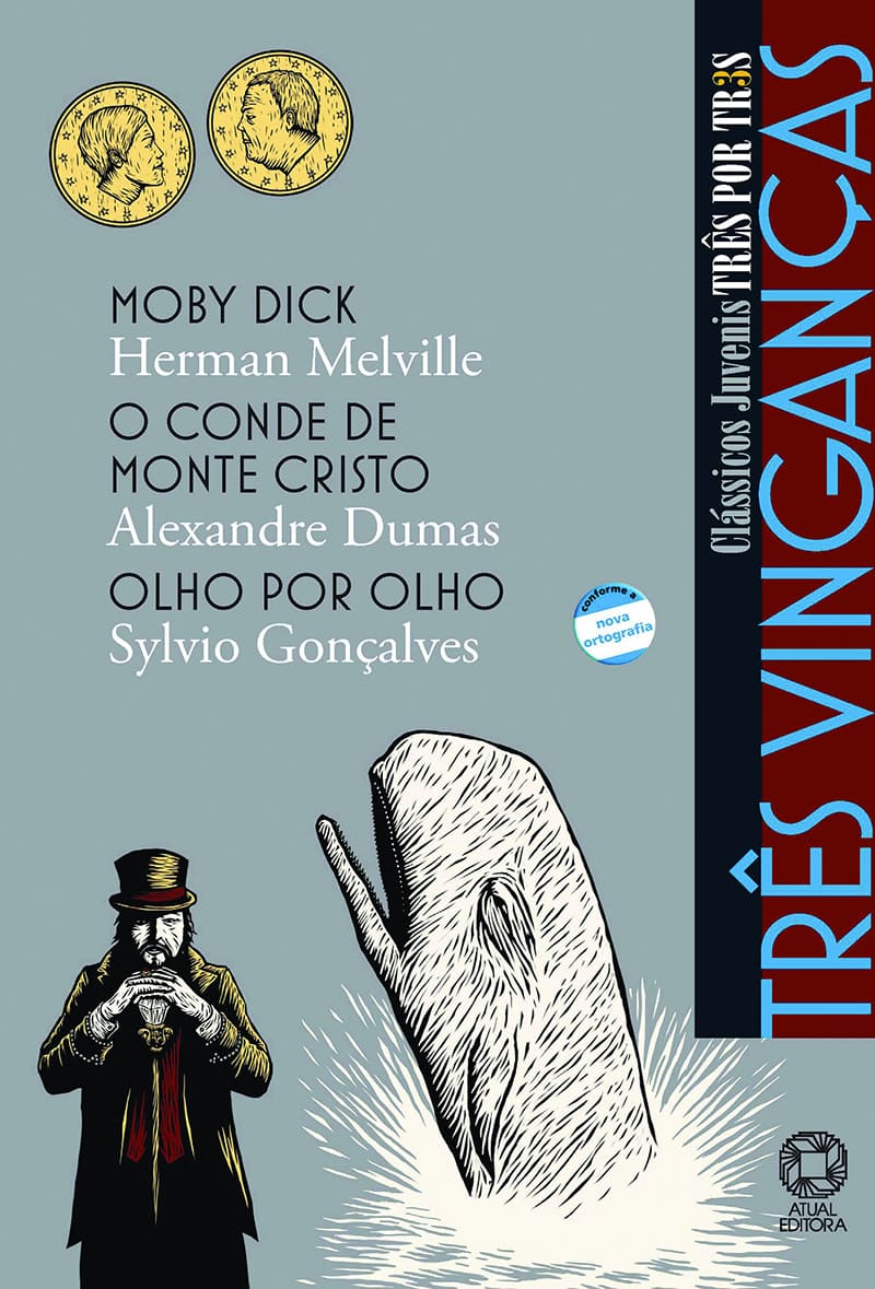 Três Vinganças - Moby Dick / O Conde De Monte Cristo / Olho Por Olho