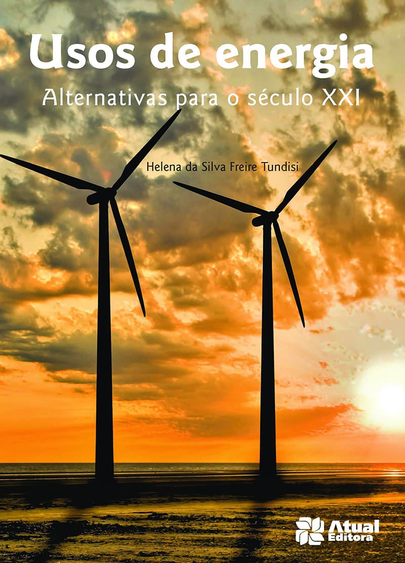 Usos De Energia - Alternativas Para O Século Xxi