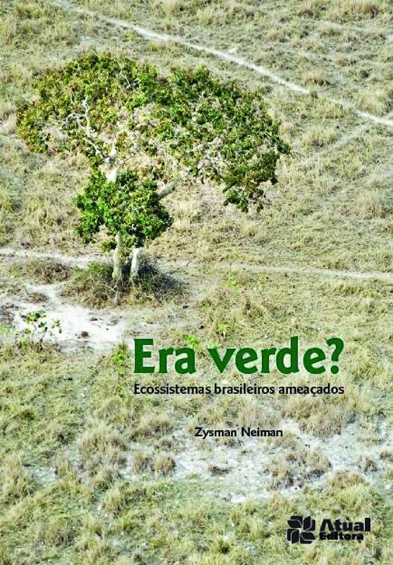 Era Verde? - Ecossistemas Brasileiros Ameaçados