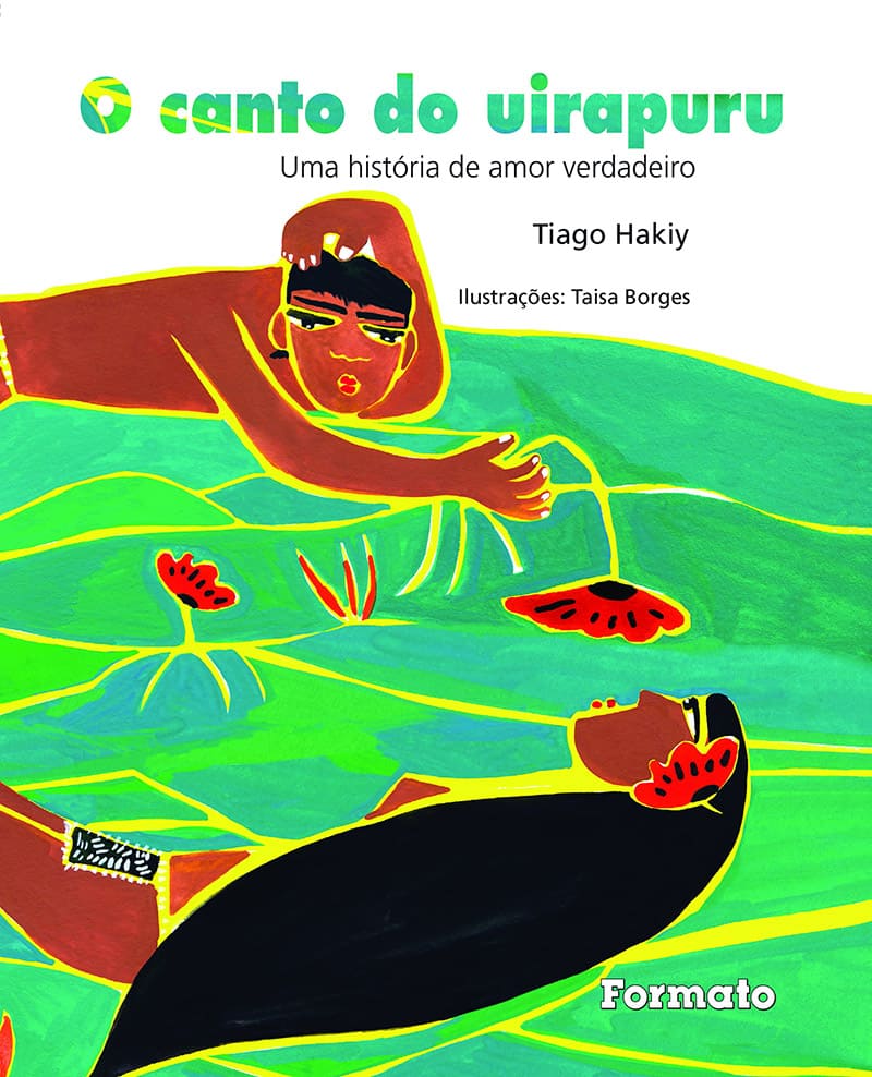 O Canto Do Uirapuru - Uma História De Amor Verdadeiro