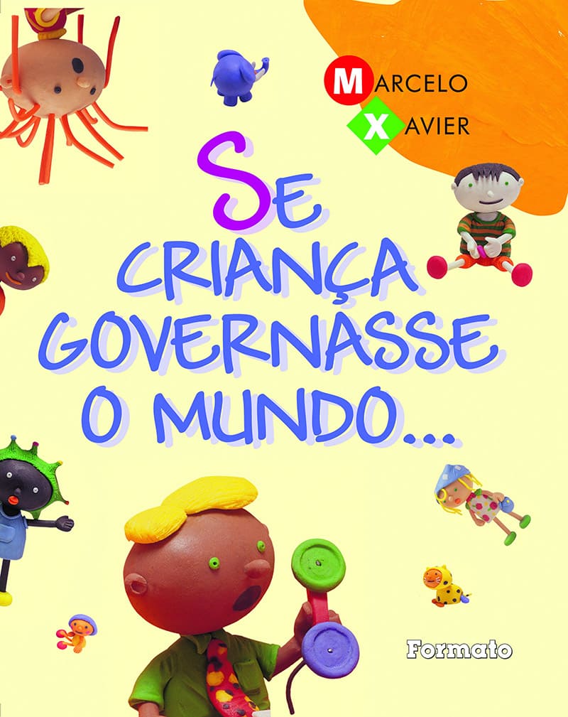 Se Criança Governasse O Mundo...