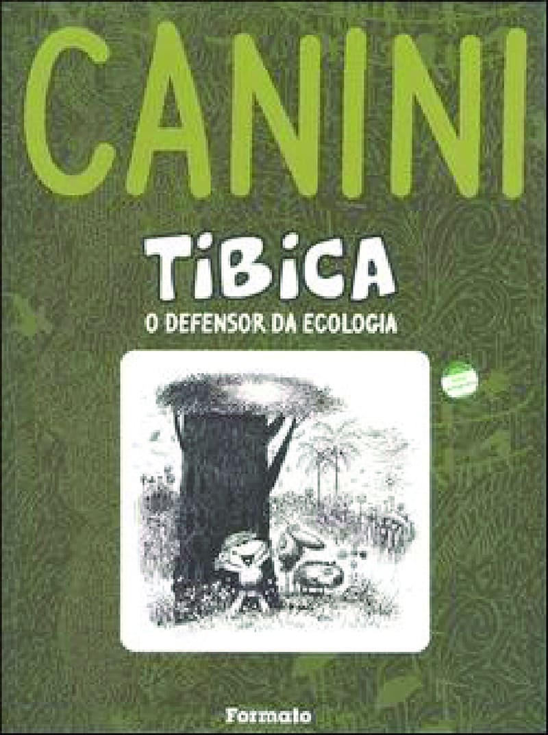 Tibica - O Defensor Da Ecologia
