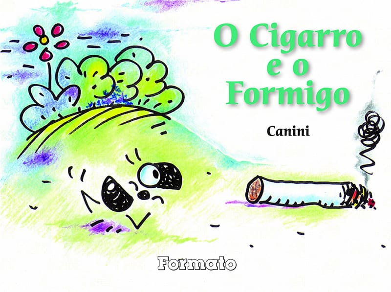 O Cigarro E O Formigo