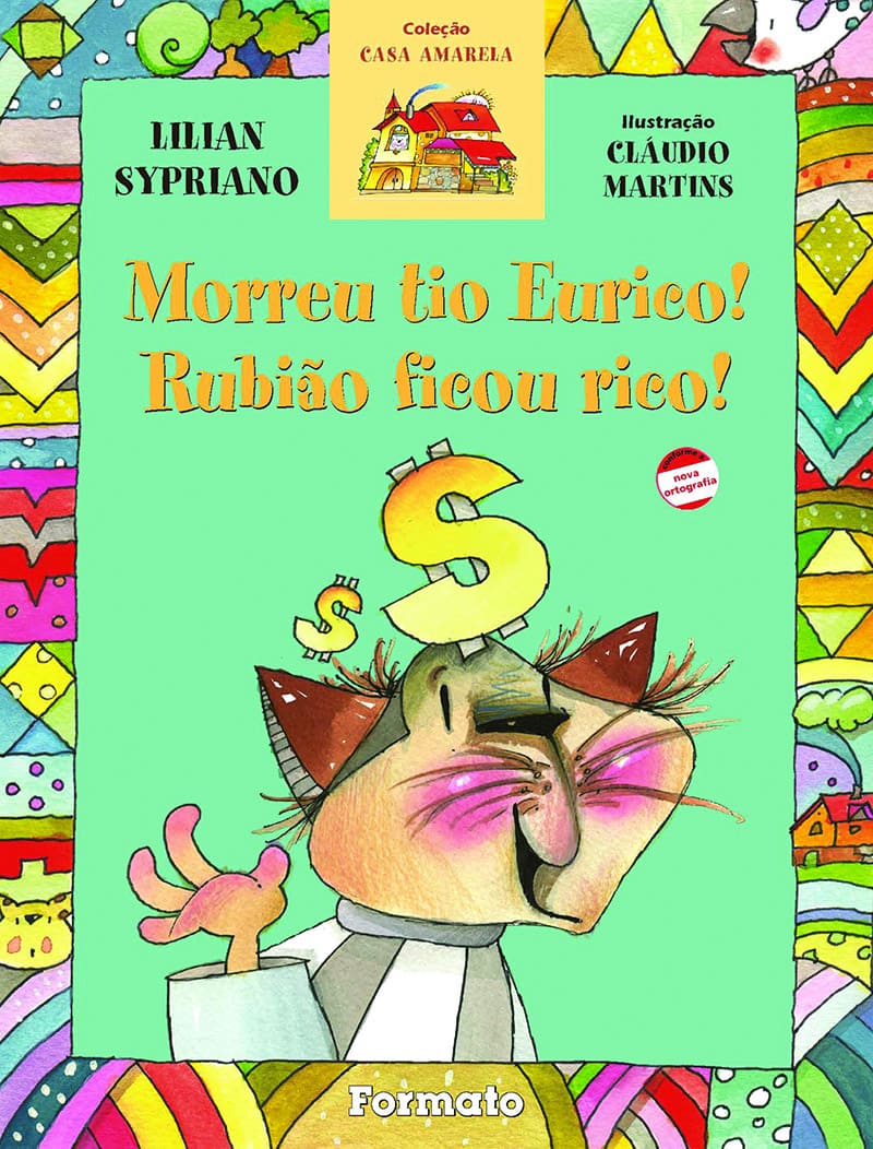 Morreu Tio Eurico, Rubião Ficou Rico!