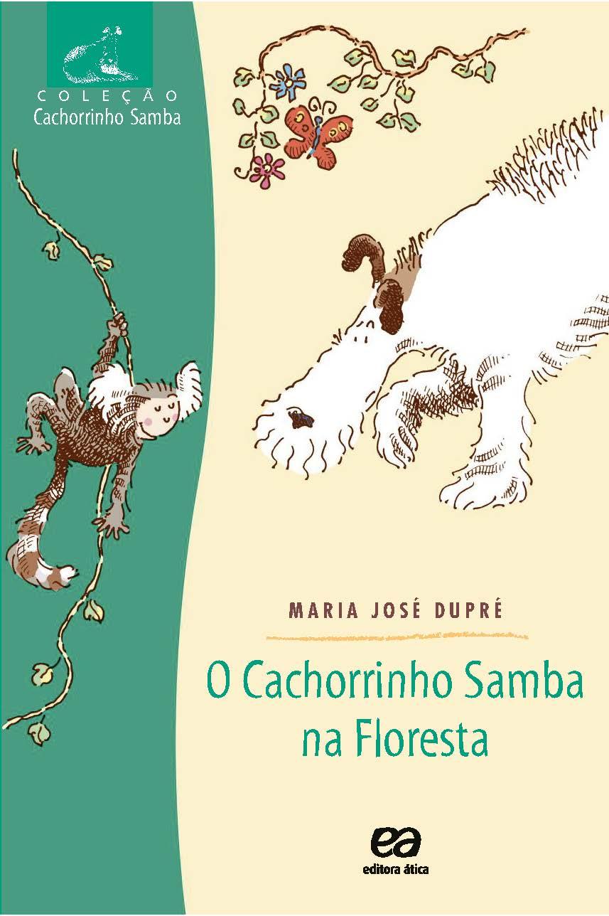 O Cachorrinho Samba Na Floresta