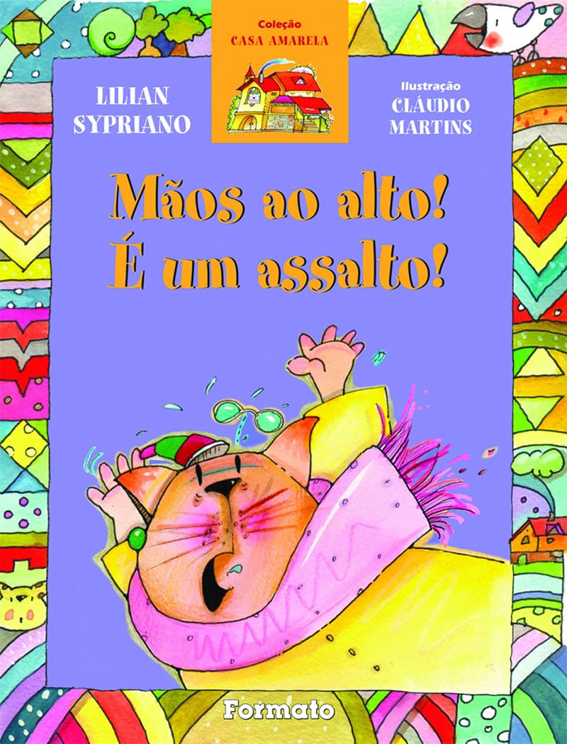 Mãos Ao Alto! É Um Assalto!