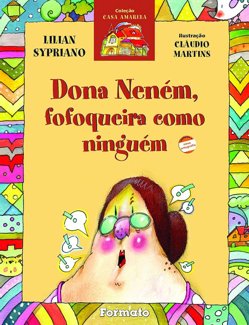 Dona Neném, Fofoqueira Como Ninguém