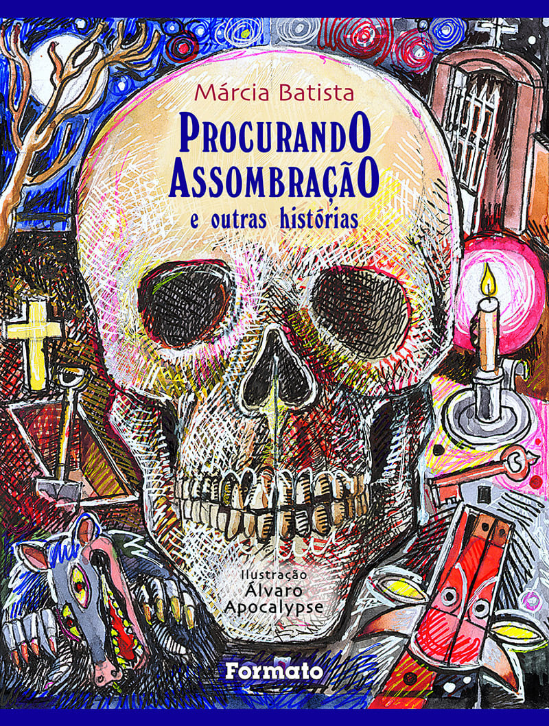 Procurando Assombração E Outras Histórias