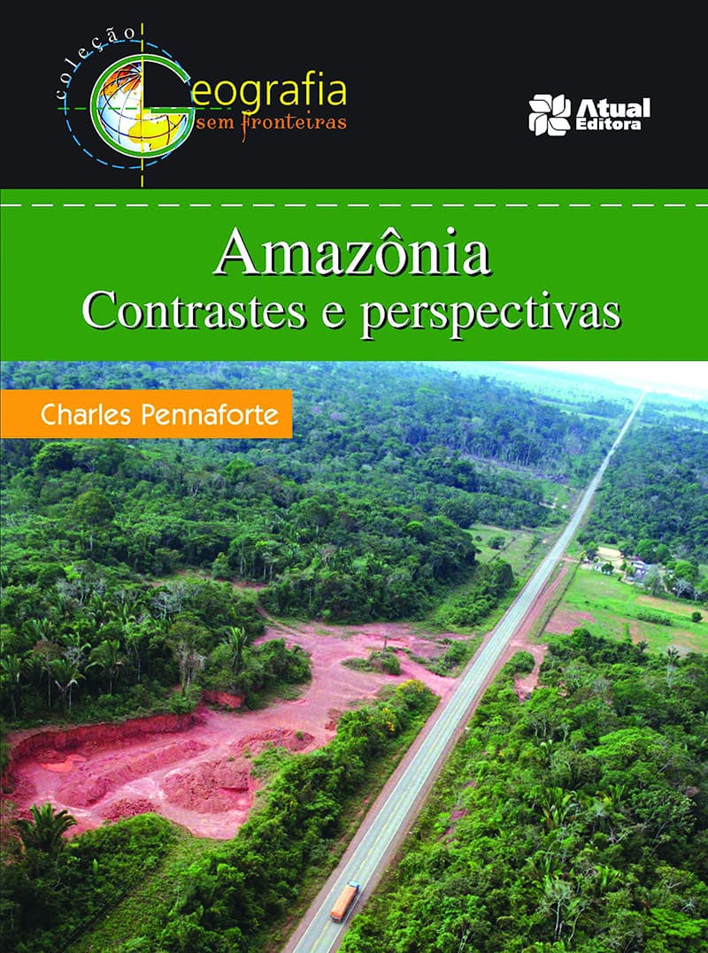 Amazônia - Contrastes E Perspectivas