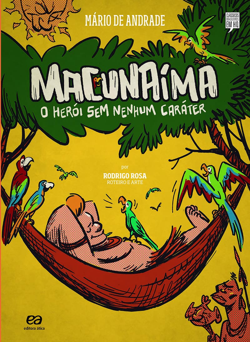 Macunaíma - O Herói Sem Nenhum Caráter