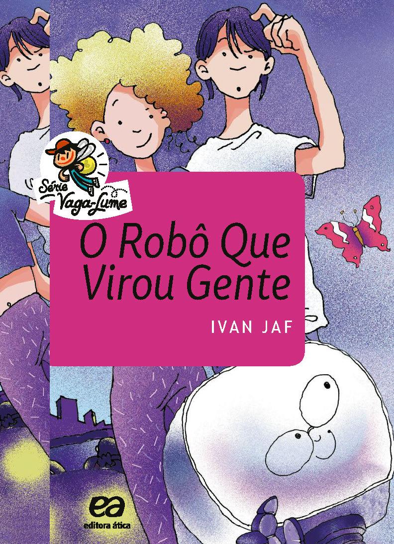 O Robô Que Virou Gente